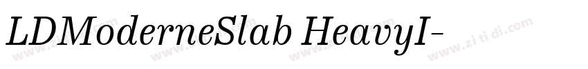 LDModerneSlab HeavyI字体转换